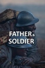 Nonton film Father & Soldier (2022) terbaru di Dutamovie21