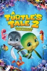 Nonton film A Turtle’s Tale 2: Sammy’s Escape from Paradise (2012) terbaru di Dutamovie21