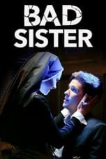 Nonton film Bad Sister (2015) terbaru di Dutamovie21