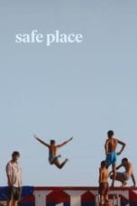 Nonton film Safe Place (2022) terbaru di Dutamovie21