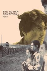 Nonton film The Human Condition I: No Greater Love (1959) terbaru di Dutamovie21