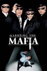 Nonton film Marrying the Mafia (2002) terbaru di Dutamovie21