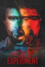 Nonton film The Sleep Experiment (2022) terbaru di Dutamovie21