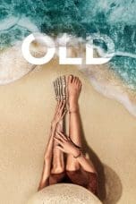 Nonton film Old (2021) terbaru di Dutamovie21