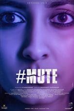 Nonton film #MUTE (2023) terbaru di Dutamovie21