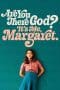 Nonton film Are You There God? It’s Me, Margaret. (2023) terbaru di Dutamovie21