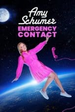 Nonton film Amy Schumer: Emergency Contact (2023) terbaru di Dutamovie21