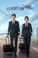 Nonton film Flight To You (2022) terbaru di Dutamovie21