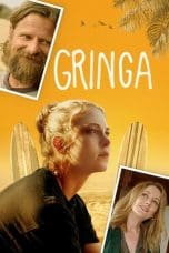 Nonton film Gringa (2023) terbaru di Dutamovie21