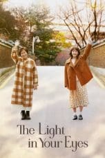 Nonton film The Light in Your Eyes (2019) terbaru di Dutamovie21