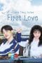 Nonton film A Little Thing Called First Love (2019) terbaru di Dutamovie21