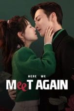 Nonton film Here We Meet Again (2023) terbaru di Dutamovie21