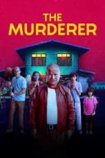 Nonton film The Murderer (2023) terbaru di Dutamovie21