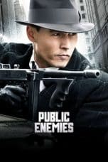 Nonton film Public Enemies (2009) terbaru di Dutamovie21