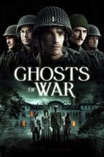 Nonton film Ghosts of War (2020) terbaru di Dutamovie21