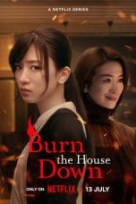 Nonton film Burn the House Down (2023) terbaru di Dutamovie21