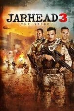 Nonton film Jarhead 3: The Siege (2016) terbaru di Dutamovie21