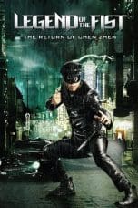 Nonton film Legend of the Fist: The Return of Chen Zhen (2010) terbaru di Dutamovie21