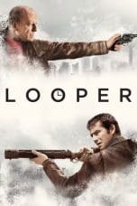 Nonton film Looper (2012) terbaru di Dutamovie21