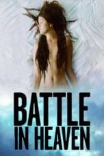 Nonton film Battle in Heaven (Batalla en el cielo) (2005) terbaru di Dutamovie21