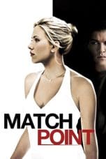 Nonton film Match Point (2005) terbaru di Dutamovie21