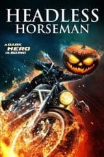 Nonton film Headless Horseman (2022) terbaru di Dutamovie21