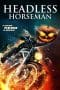 Nonton film Headless Horseman (2022) terbaru di Dutamovie21