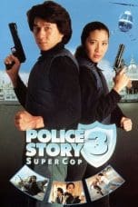 Nonton film Super Cop (1992) terbaru di Dutamovie21