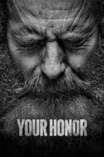 Nonton film Your Honor (2020) terbaru di Dutamovie21