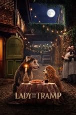 Nonton film Lady and the Tramp (2019) terbaru di Dutamovie21