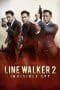 Nonton film Line Walker 2: Invisible Spy (2019) terbaru di Dutamovie21