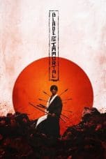 Nonton film Blade of the Immortal (Mugen no jûnin) (2017) terbaru di Dutamovie21