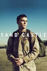 Nonton film Sand Castle (2017) terbaru di Dutamovie21