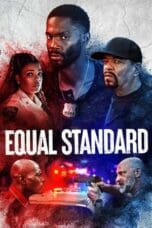 Nonton film Equal Standard (2020) terbaru di Dutamovie21