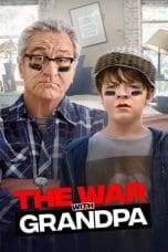 Nonton film The War with Grandpa (2020) terbaru di Dutamovie21