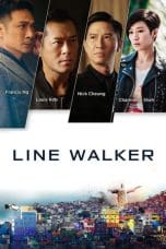 Nonton film Line Walker (Shi tu xing zhe) (2016) terbaru di Dutamovie21