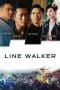 Nonton film Line Walker (Shi tu xing zhe) (2016) terbaru di Dutamovie21