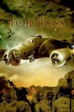 Nonton film Fortress (2012) terbaru di Dutamovie21