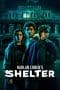 Nonton film Harlan Coben’s Shelter (2023) terbaru di Dutamovie21