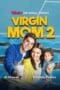 Nonton film Virgin Mom Season 2 (2023) terbaru di Dutamovie21