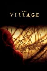 Nonton film The Village (2004) terbaru di Dutamovie21