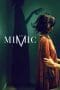 Nonton film The Mimic (2017) terbaru di Dutamovie21