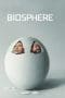 Nonton film Biosphere (2023) terbaru di Dutamovie21