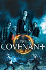 Nonton film The Covenant (2006) terbaru di Dutamovie21