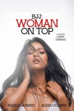 Nonton film BJJ: Woman on Top (2023) terbaru di Dutamovie21