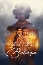 Nonton film Asal Kau Bahagia (2018) terbaru di Dutamovie21