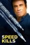 Nonton film Speed Kills (2018) terbaru di Dutamovie21