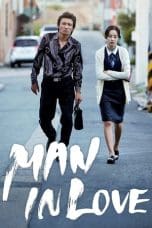 Nonton film Man in Love (2014) terbaru di Dutamovie21