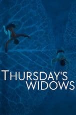 Nonton film Thursday’s Widows (2023) terbaru di Dutamovie21