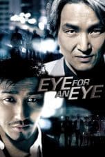 Nonton film Eye For An Eye (2008) terbaru di Dutamovie21